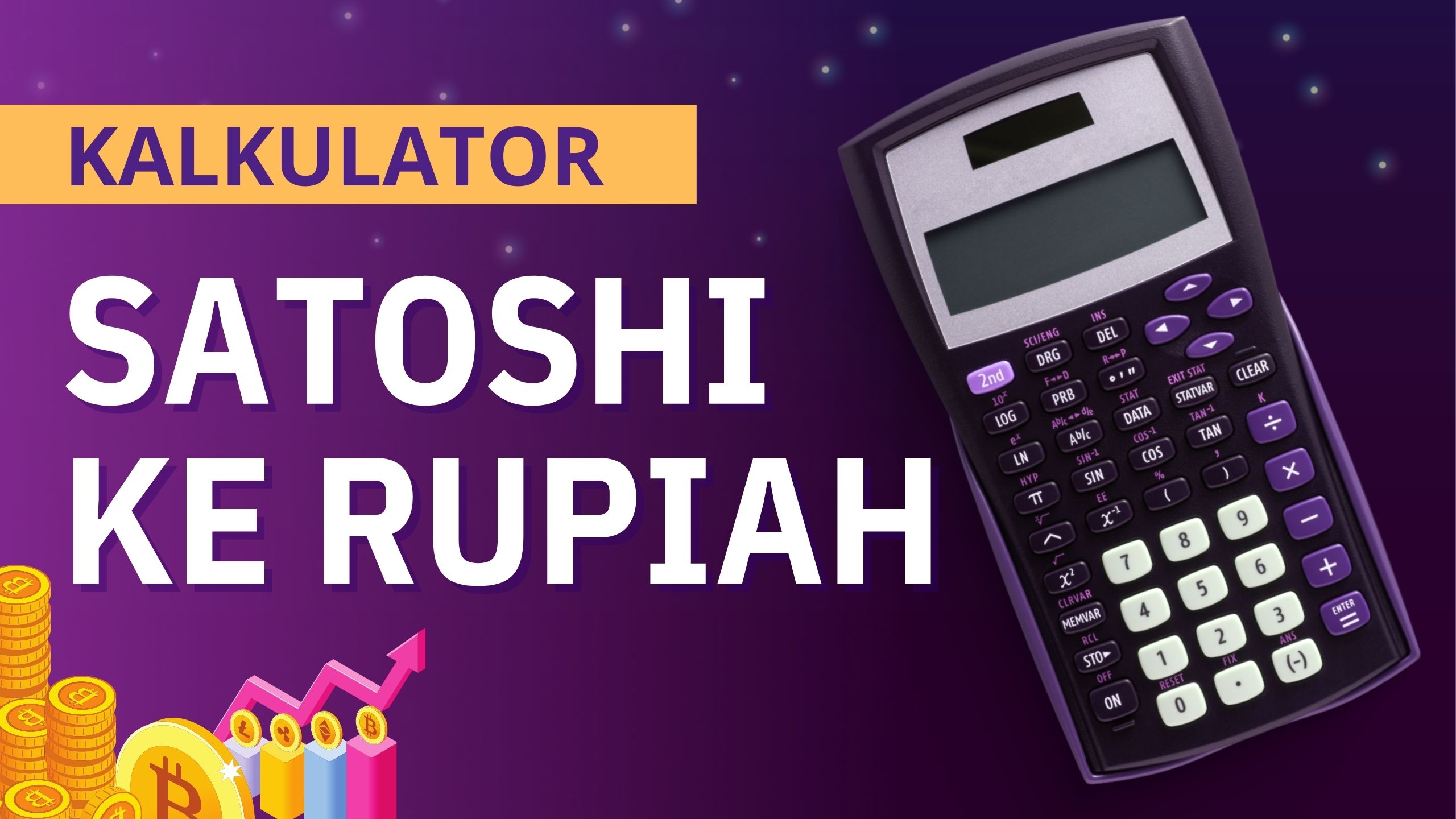 Kalkulator Satoshi Ke Rupiah